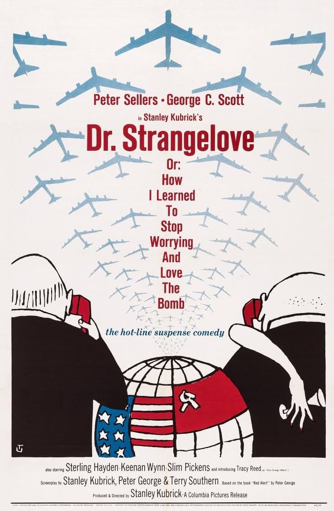 Poster of Dr. Strangelove or: How I Learned to Stop Worrying and Love the Bomb
